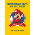 Super Mario Encyclopedia: The Official Guide to the First 30 Years