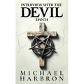 Interview with the Devil: Epoch