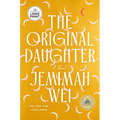 The Original Daughter: A GMA Book Club Pick