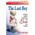 The Lost Boy: A Foster Child's Search for the Love of a Family