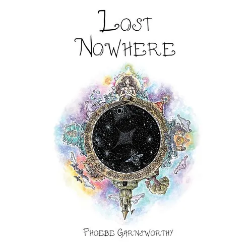 Lost Nowhere: A journey of self-discovery in a fantasy world
