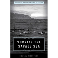 Survive the Savage Sea: Sheridan House Maritime Classics