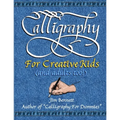 Calligraphy for Creative Kids (and adults too!)