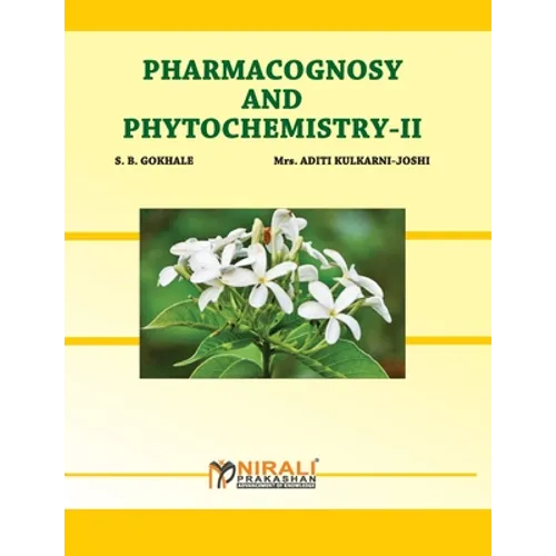 Pharamacognosy And Phytochemistry - II