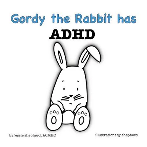 Gordy the Rabbit has ADHD