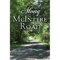 Along McIntyre Road
