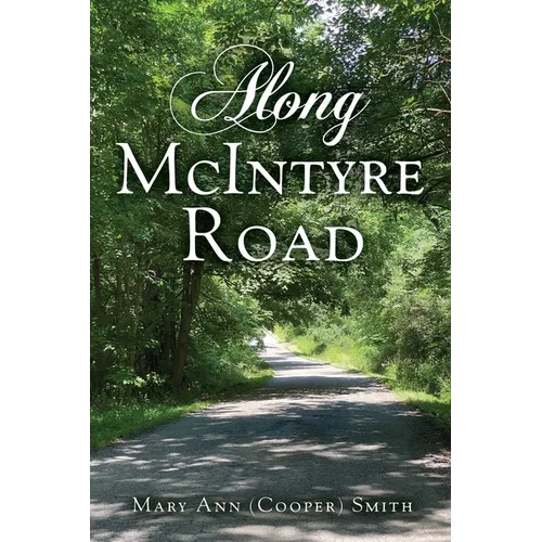 Along McIntyre Road