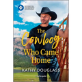 The Cowboy Who Came Home