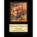 Bouquet of Roses II: Renoir cross stitch