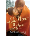 Like Never Before
