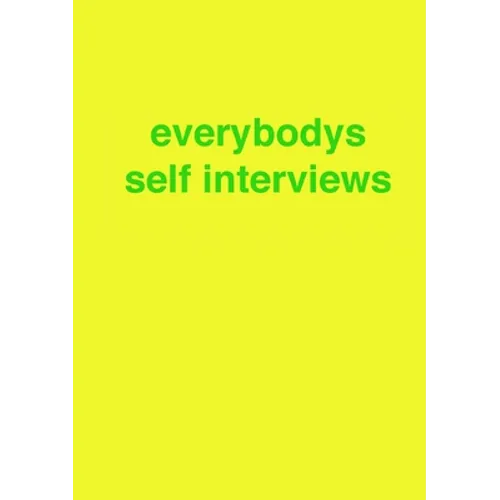 everybodys self interviews