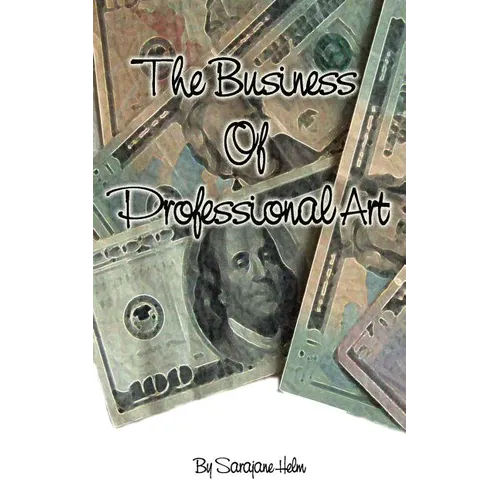 The Business of Professional Art