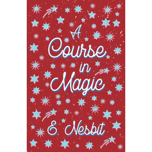 A Course in Magic (Fantasy and Horror Classics)