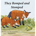 They Romped and Stomped: Two foxes grow up.