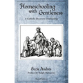Homeschooling with Gentleness