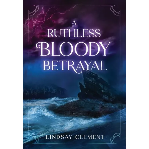 A Ruthless Bloody Betrayal