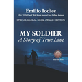 My Soldier: A Story of True Love