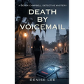 Death by Voicemail