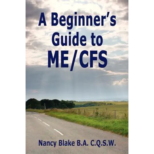 A Beginner's Guide to Me / Cfs