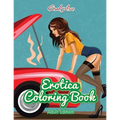 Erotica Coloring Book (Adult Edition)