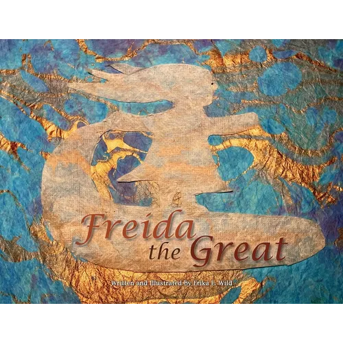 Freida the Great