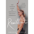 Resilient: The Untold Story of Crossfit's Greatest Comeback