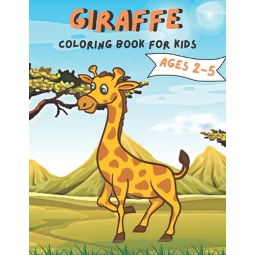 Giraffe Coloring Book For Kids Ages 2-5: Giraffe Coloring Book for kids.35 Giraffe design