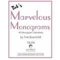 Tink's Marvelous Monograms: 20th Anniversary Edition