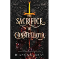 The Sacrifice of Constellatia: Book 1