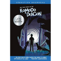 The True Story of the Komodo Dragon: A Fantasy Adventure Novel for Grades 4-6