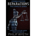 Reparations: The Complete Series (Omnibus Edition)