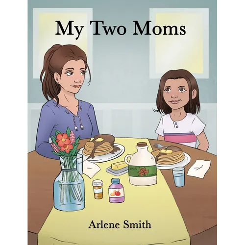 My Two Moms