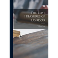 The Lost Treasures of London