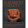 Elizabeth Catlett: A Black Revolutionary Artist and All That It Implies