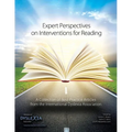 Expert Perspectives on Interventions for Reading: A Collection of Best-Practice Articles from the International Dyslexia Association