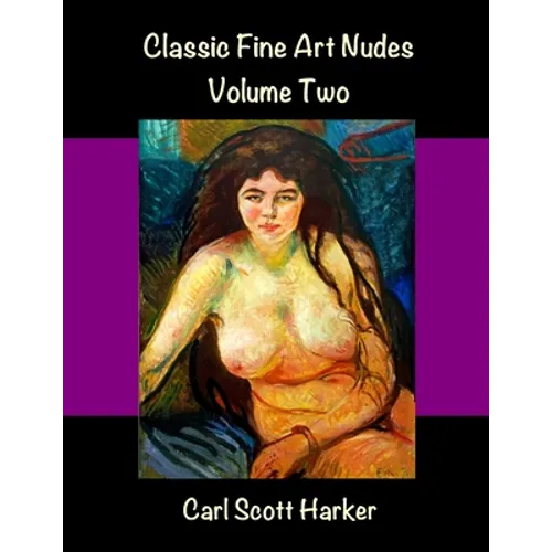 Classic Fine Art Nudes Volume Two