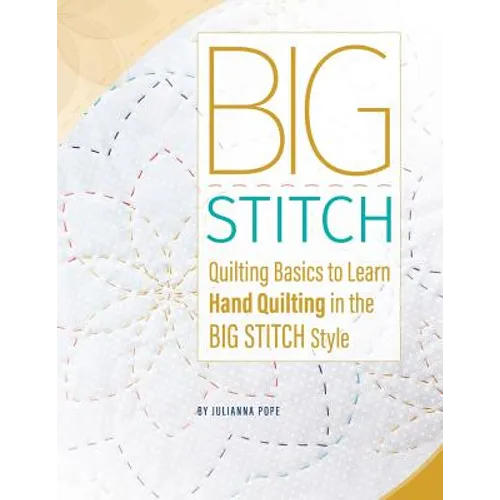 Big Stitch Basics