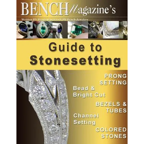 Bench Magazine's Guide to Stonesetting