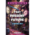Past Present Future: Three Adventures In One - Duel at Dawn, Mystery Movie Madness, Stranded Starship