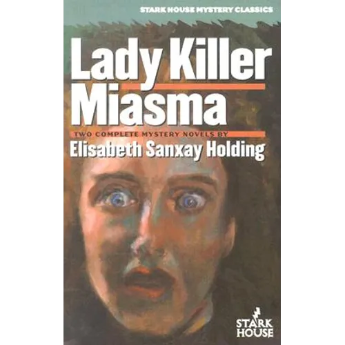Lady Killer/Miasma