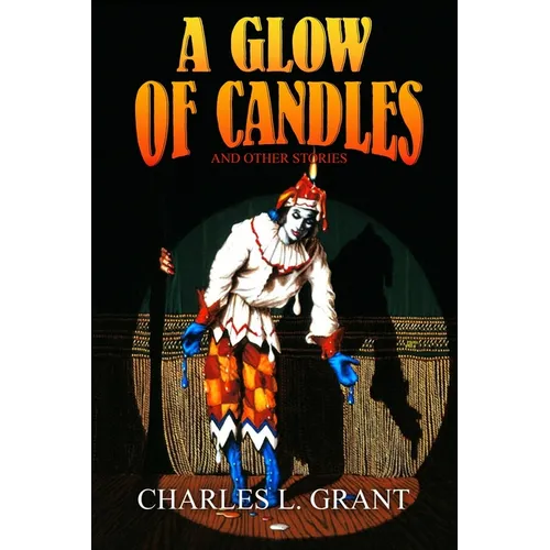 A Glow of Candles and Other Stories