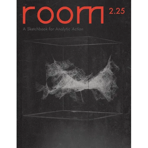 ROOM: A Sketchbook for Analytic Action 2.25