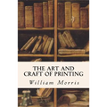 The Art and Craft of Printing