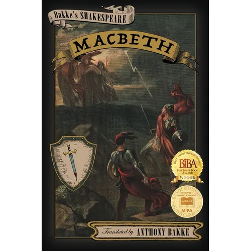 Bakke's Shakespeare: Macbeth