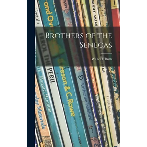 Brothers of the Senecas