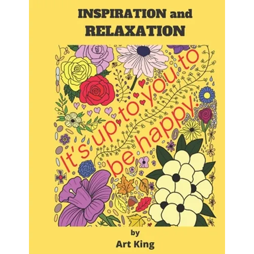 Inspiration and Relaxation: A Way to Relieve Stress and Have Fun Doing It.