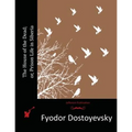 The House of the Dead; or, Prison Life in Siberia