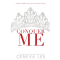 Conquer Me