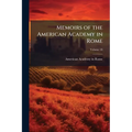 Memoirs of the American Academy in Rome; Volume 18