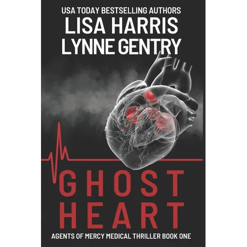 Ghost Heart: A Medical Thriller